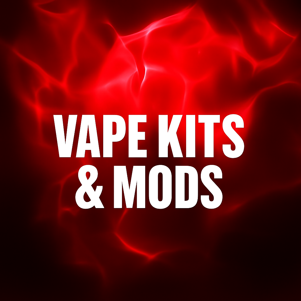 VAPE KITS & MODS